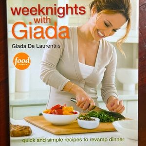 Weeknights With Giada By Giada De Laurentiis